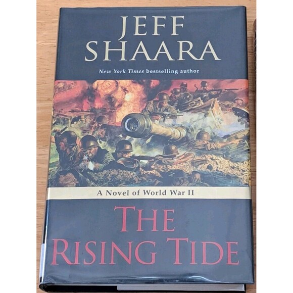 3 Jeff Shaara WWII Novels Hardbacks Rising Tide, Steel Wave, Final Storm 1st Ed - Picture 2 of 11